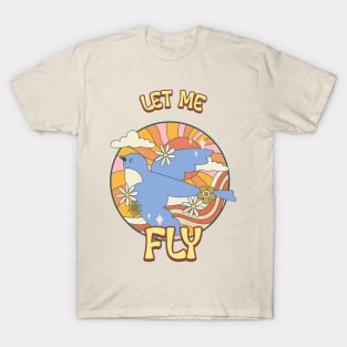 Let me fly retro T-Shirt